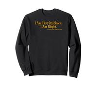 Je ne suis Pas têtu. J'Ai Raison. Femme Irlandaise Sweatshirt