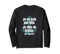 Je ne suis Pas têtu Je suis Un Breton Humour Bretagne Manche Longue