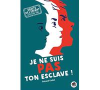 Je ne suis pas ton esclave ! – Oskar