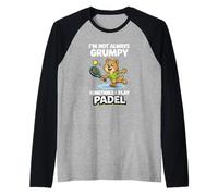 Je Ne suis Pas Toujours De Mauvaise Humeur, Parfois Je Joue Manche Raglan