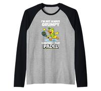Je Ne suis Pas Toujours De Mauvaise Humeur, Parfois Je Joue Manche Raglan