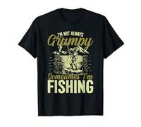Je ne suis Pas Toujours grincheuse, Parfois Je pêche T-Shirt