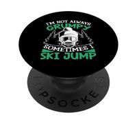 Je ne suis pas toujours grincheuse, parfois je saute à ski PopSockets PopGrip Adhésif