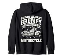 Je ne suis Pas Toujours grincheuse, Parfois Je suis sur ma Moto Sweat à Capuche