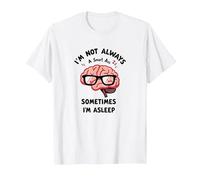 Je ne suis Pas Toujours Intelligente, Parfois Je Dors (drôle de Cerveau) T-Shirt, Homme, Blanc, 4XL