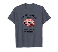 Je ne suis Pas Toujours Intelligente, Parfois Je Dors (drôle de Cerveau) T-Shirt, Homme, Bleu Chiné, 6XL