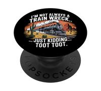 Je ne suis Pas Toujours Un Accident de Train, Je plaisante, Toot Chaotic Meme PopSockets PopGrip Adhésif