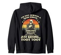 Je ne suis Pas Toujours Un Accident de Train, Je plaisante, Toot Toot Sweat à Capuche