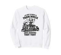 Je ne suis Pas Toujours Un Accident de Train, Je plaisante, Toot Wine Sweatshirt