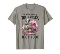 Je ne suis Pas Toujours Un Accident de Train, Je plaisante trop T-Shirt
