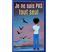 Je ne suis pas tout seul