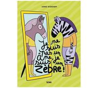 Je Ne Suis Pas Un Âne, Je Suis Un Zèbre !