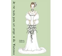 Je Ne Suis Pas Un Ange - Tome 4