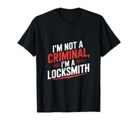 Je ne suis pas un criminel, je suis un serrurier T-Shirt