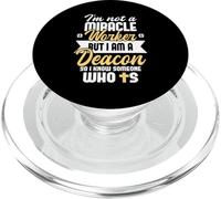 Je ne suis Pas Un faiseur de Miracles - Deacon Church Ministry Religious PopSockets PopGrip pour MagSafe