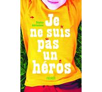 Je ne suis pas un héros