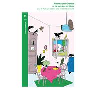 Je ne suis pas un héros/Toute une vie/L'Eternité: SUIVI DE TOUTE UNE VIE BIEN RATEE ET L'ETERNITE EST INUTILE