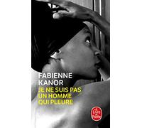 Je ne suis pas un homme qui pleure