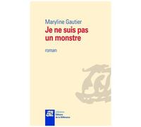 Je Ne Suis Pas Un Monstre