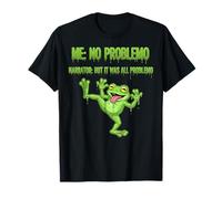 Je ne suis Pas Un narrateur mais Tout était Problemo Funny Frog T-Shirt