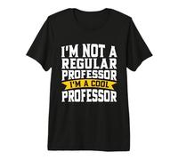 Je ne suis Pas Un Professeur régulier, Je suis Un Professeur Cool T-Shirt Haut de Gamme