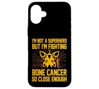 Je ne suis Pas Un Super héros mais Je Combat Le Cancer des os de si près Coque pour iPhone 16 Plus