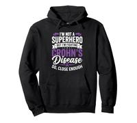 Je ne suis Pas Un Super héros mais Je Lutte Contre la maladie de Crohn Sweat à Capuche