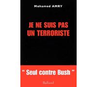Je ne suis pas un terroriste