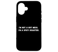 Je ne suis pas un vrai bordel. Je suis un désastre épicé Discours sarcastique Coque pour iPhone 16