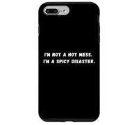 Je ne suis pas un vrai bordel. Je suis un désastre épicé Discours sarcastique Coque pour iPhone 7 Plus/8 Plus