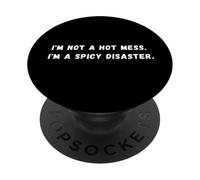 Je ne suis pas un vrai bordel. Je suis un désastre épicé Discours sarcastique PopSockets PopGrip Adhésif