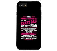 Je ne suis Pas Une Fille Parfaite mais Mon père Fou m'aime Coque pour iPhone SE (2020) / 7/8