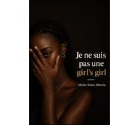Je ne suis pas une girl's girl