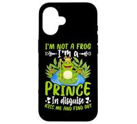 Je ne suis Pas Une Grenouille, Je suis Un Prince déguisé, Embrasse-Moi et découvre Coque pour iPhone 16