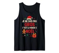 Je ne suis Pas Une Grosse Magie de Noël Débardeur