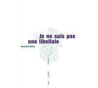 Je ne suis pas une libellule