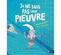 Je ne suis pas une pieuvre Marc Boutavant (Illustration), Eoin McLaughlin (Auteur)