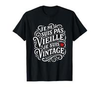 Je Ne suis Pas Vielle Je suis Vintage Femme Cadeau T-Shirt