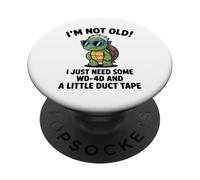 Je ne suis Pas Vieux, J'Ai Juste Besoin de WD-40 et d'un Petit Ruban adhésif PopSockets PopGrip Adhésif