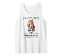 Je ne suis Pas Vieux J'Ai Juste Besoin d'un wd-40 et d'un Peu de Ruban adhésif Débardeur