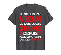Je Ne suis Pas Vieux Je suis Jeune Depuis Plus Longtemps T-Shirt, Homme, Chiné Foncé, L