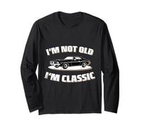 Je ne suis Pas Vieux, Je suis Un Design de Voiture Classique Amusant Manche Longue