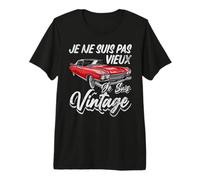 Je Ne suis Pas Vieux Je suis Vintage Papa Anniversaire T-Shirt Haut de Gamme