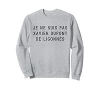 Je ne suis pas Xavier Dupont de Ligonnès Sweatshirt