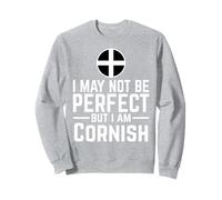 Je ne suis Peut-être Pas Parfait mais Je suis cornouaillais Sweatshirt