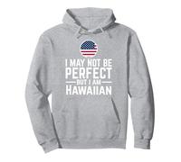 Je ne suis Peut-être Pas Parfait mais Je suis hawaïen Sweat à Capuche