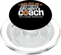 Je ne suis Peut-être Pas Un Super héros mais Je suis entraîneur de tir à l'arc PopSockets PopGrip pour MagSafe