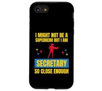 Je ne suis Peut-être Pas Un Super héros mais Je suis Une secrétaire si Proche Coque pour iPhone SE (2020) / 7/8