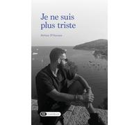 Je ne suis plus triste