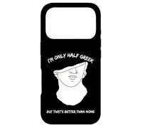 Je ne suis qu'à moitié Grec mais C'est Mieux Que Rien : drôle Coque pour iPhone 17 Pro